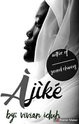 Àjíkè (Book One In The Battered Wives Series) #ProjectNigeria