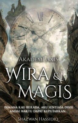 Akademi Axis : Wira & Magis