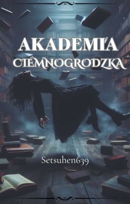 Akademia Ciemnogrodzka [zakończona]