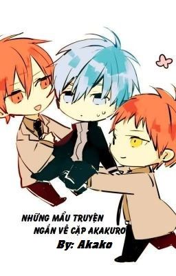 {AkaKuro} Những Mẩu Truyện Ngắn Về Cặp AkaKuro