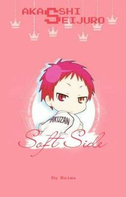 Akashi X Reader [Soft Side]