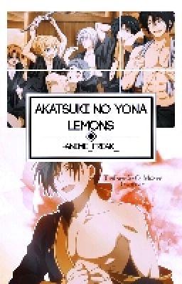 AKATSUKI NO YONA X READER(LEMON)(YAOI) (YURI) (Finished for now )