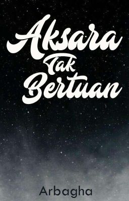 Aksara Tak Bertuan