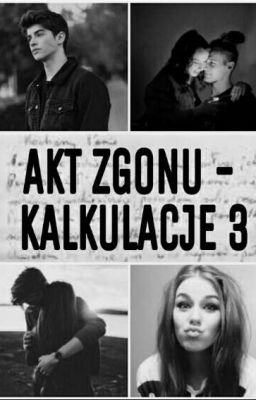 AKT ZGONU- KALKULACJE 3