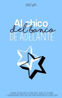 Al chico del banco de adelante. 