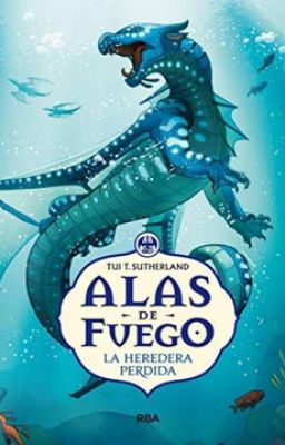 Alas de Fuego: La Heredera Perdida