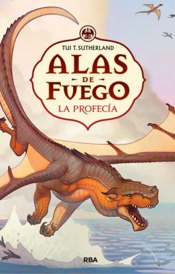 Alas de Fuego: La profecia