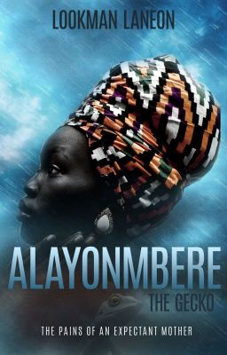 Alayonmbere - The Gecko