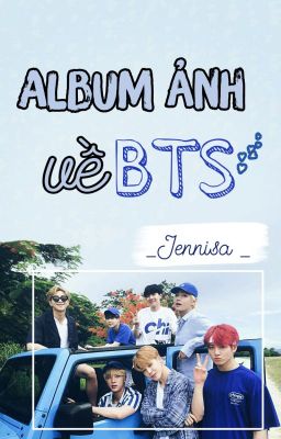 Album ảnh về BTS