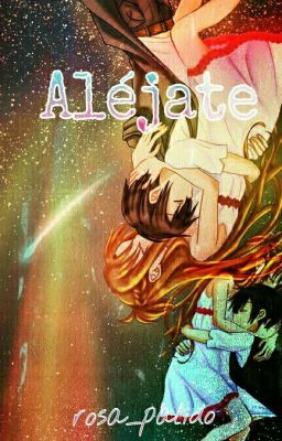 aléjate