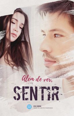 Além De Ver, Sentir -- AMOSTRA