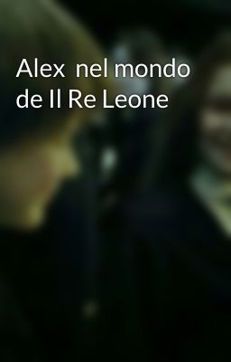 Alex  nel mondo de Il Re Leone 