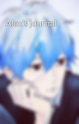 Alex's journal