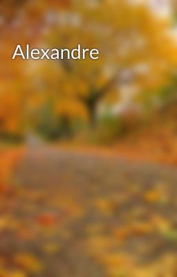 Alexandre