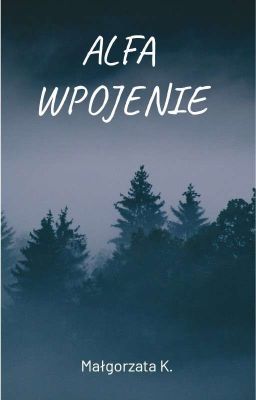 Alfa Wpojenie 