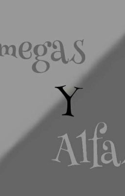 alfas y omegas