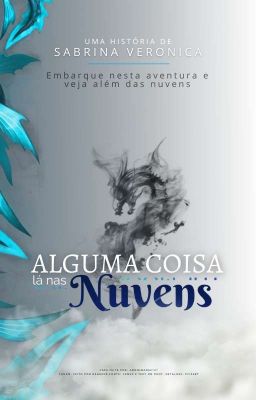 Alguma Coisa lá nas Nuvens