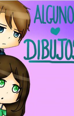 ❤Algunos dibujos❤