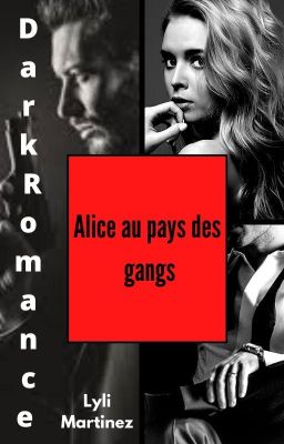 Alice Au Pays Des Gangs 