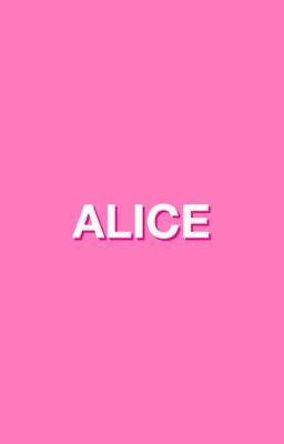 Alice ↝  Henry Mills