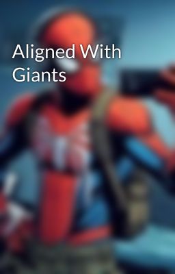 Aligned With Giants