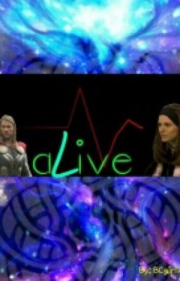 aLive (Eine Thor / Avengers Ff)