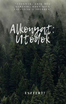 Alkonyat: Utódok