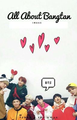 All about Bangtan [AAB | Chuyển ver]