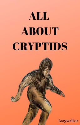 All About Cryptids