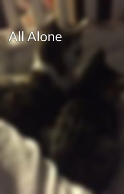 All Alone 