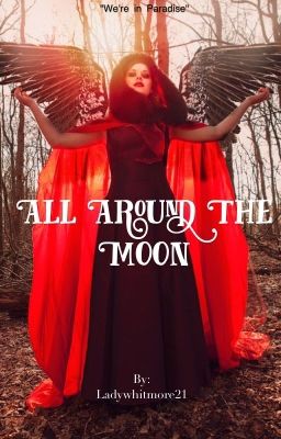 ~All around the moon||~