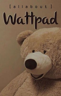 All 'Bout Wattpad