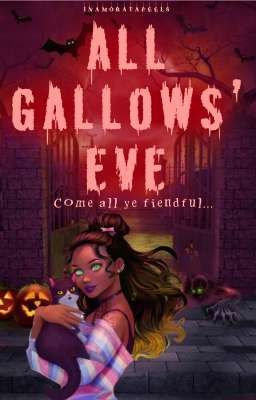 All Gallows' Eve