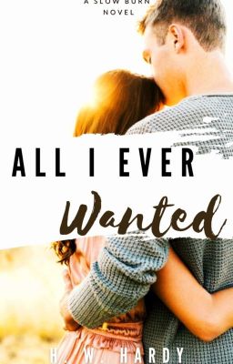 All I Ever Wanted (Available On Amazon snd KU!)