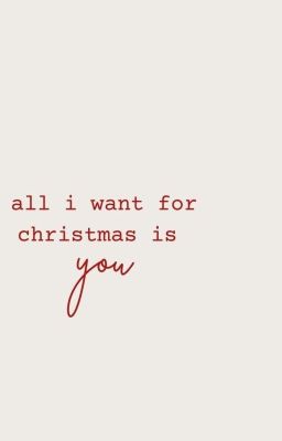 all i want for christmas is you