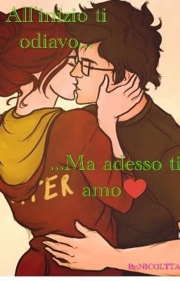 ALL'INIZIO TI ODIAVO❌,MA ADESSO TI AMO💙 *{Sospesa momentaneamente}*