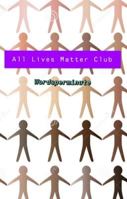 All Lives Matter Club