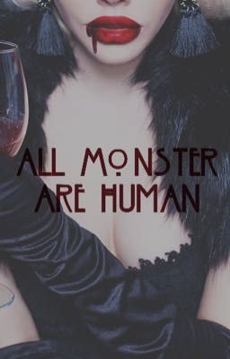 All Monsters Are Human {Literate Invite Only RP}