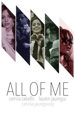 All Of Me | Camren