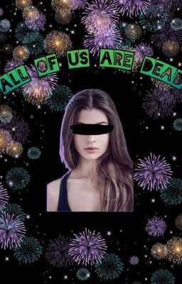 All Of Us Are Dead (CANCELADA HASTA NUEVO AVISO)