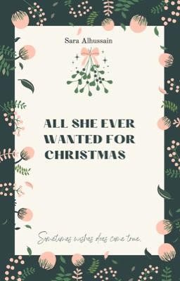 All She Ever Wanted For Christmas