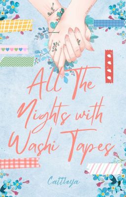 All The Nights with Washi Tapes