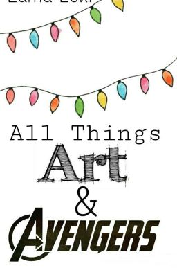 All Things Art And Avengers