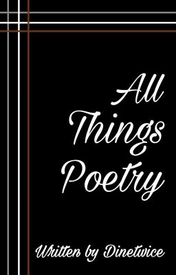 All Things Poetry