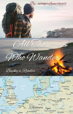 All Those Who Wander (Bucky x reader Travel AU)