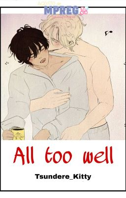 All too well [Agosto de MPreg]