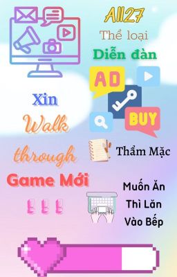 【All27】 【Dạng Diễn đàn】 Xin Walkthrough Game Mới!!!