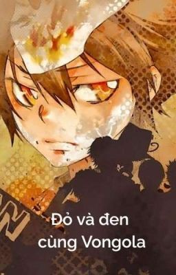 【All27/KHR×Conan】Đỏ và đen cùng Vongola