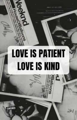 allchika | love is patient, love is kind