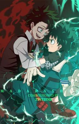 [ AllDeku ] [ Villian Deku ] Tôi được học cách trở nên giả tạo...